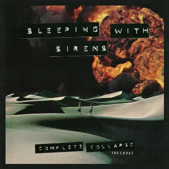 Complete Collapse (Deluxe) by Sleeping With Sirens