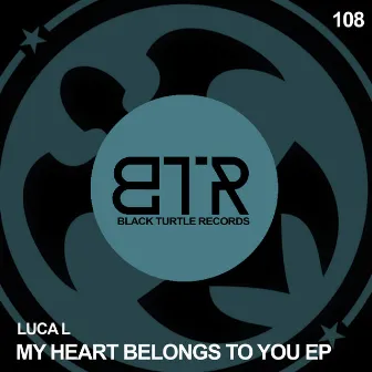 My Heart Belongs to You EP by Luca L