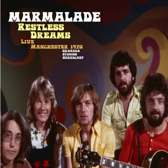 Restless Dreams (Live Manchester 1970) by Marmalade