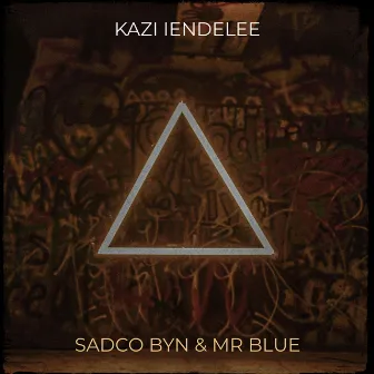 Kazi Iendelee by Mr. Blue