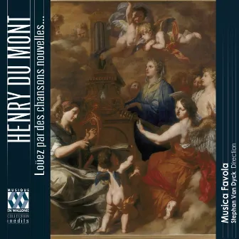 Du Mont: Loüez par des chansons nouvelles… by Stephan Van Dyck