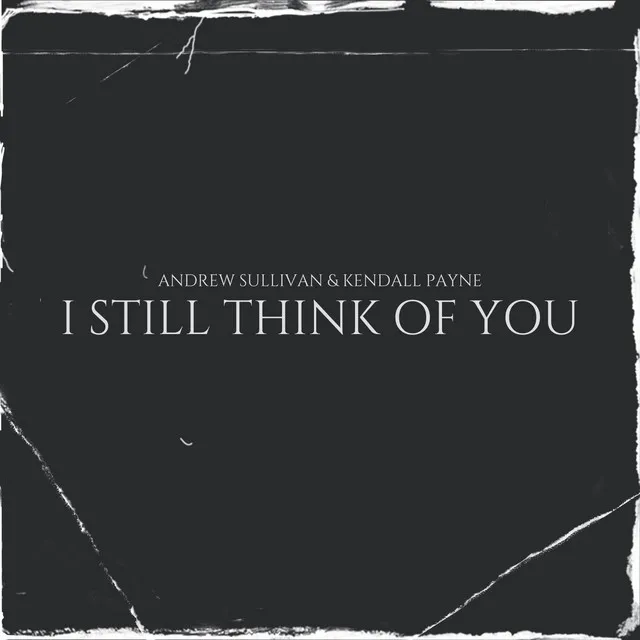 I Still Think of You