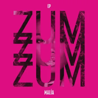 Zum Zum Zum by Malía