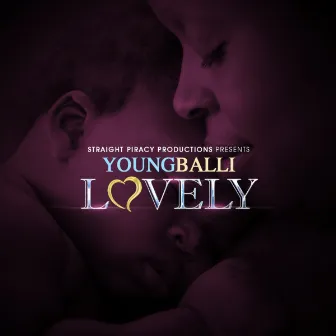 LOVELY by Young Balli