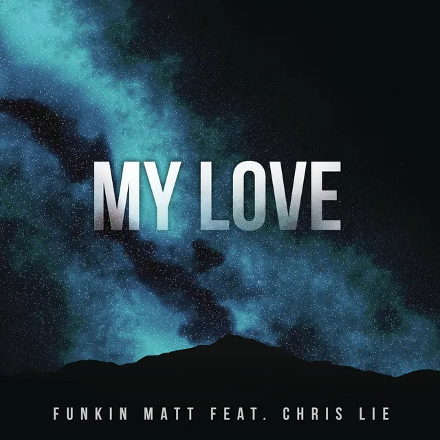 My Love (feat. Chris Lie)