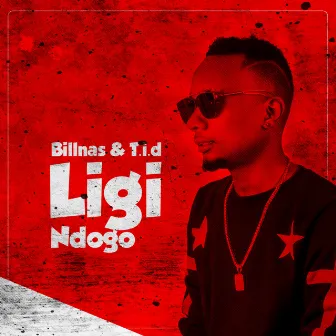 Ligi Ndogo by TID