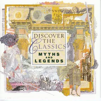 Discover The Classics - Myths And Legends by Paul Dukas