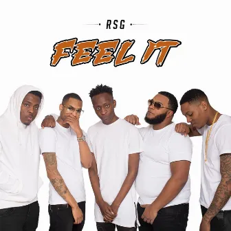 Feel It by RSG