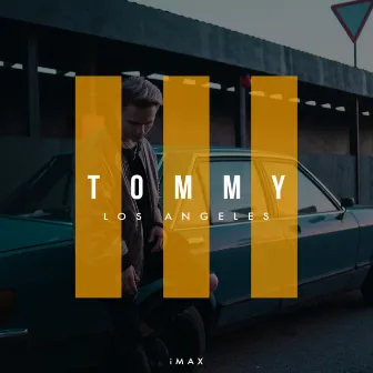 Tommy Los Angeles by Imax