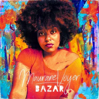 Bazar (Bonus Version) by Maurane Voyer