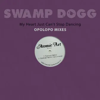 My Heart Just Can't Stop Dancing - Opolopo Mixes by Opolopo