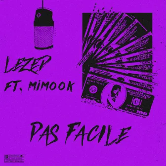 Pas Facile by Lezed