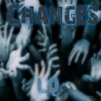 Changes by LQ