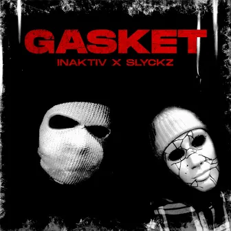 GASKET by INAKTIV