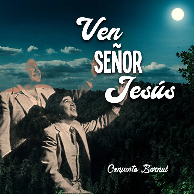 Ven, Señor Jesús