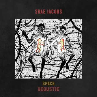 Space (Acoustic) by Shae Jacobs