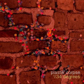 34 Degrees / Overlords by Plastik Corpse