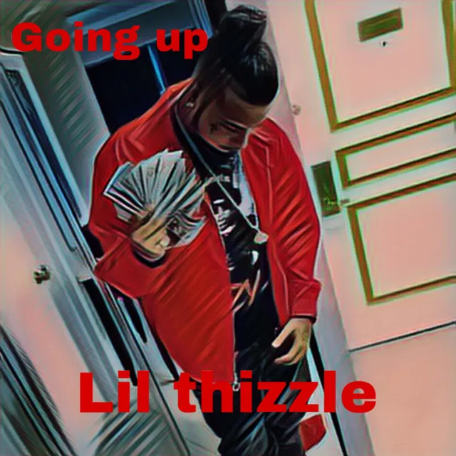 Lil thizzle