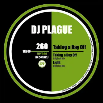 Taking a Day Off by DJ Plague