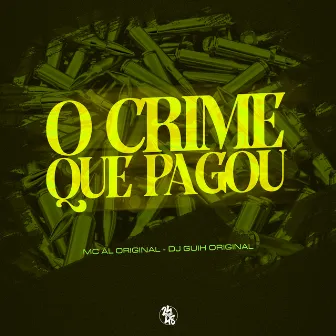 O Crime Que Pagou by DJ GUIH ORIGINAL