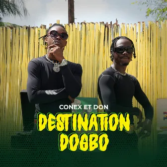 Destination Dogbo by Conex et Don