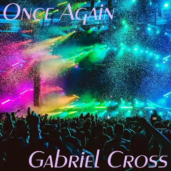 Once Again by Gabriel Cross