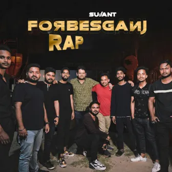 Forbesganj Rap by Sujant