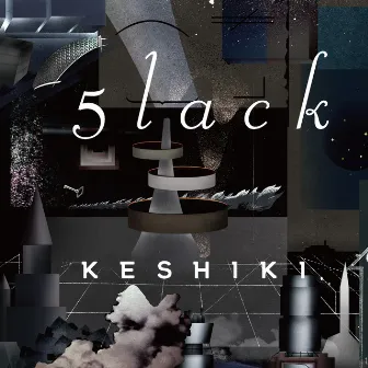 KESHIKI by 5lack