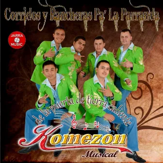 Corridos y Rancheras Pa´la Parranda by Komezon Musical