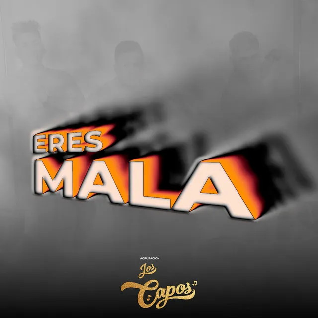 Eres Mala