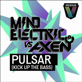 Pulsar [Kick Up The Bass] by Axen