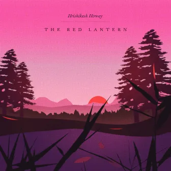 The Red Lantern (Original Soundtrack) by Hrishikesh Hirway