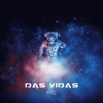 Rise by Das Vidas