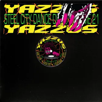 Steel City Dance Discs Vol. 21 by Yazzus