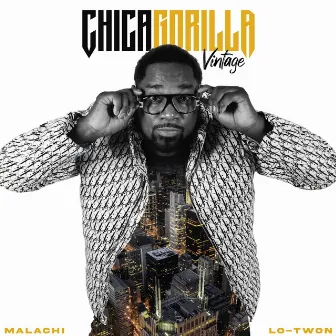 Chicagorilla Vintage by Lo Twon