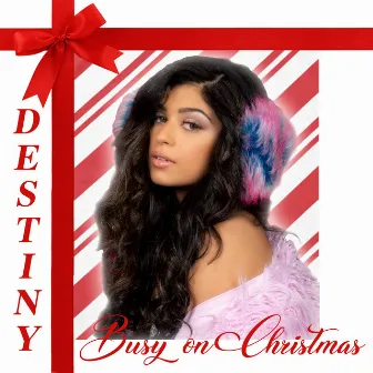 Busy On Christmas by Destiny