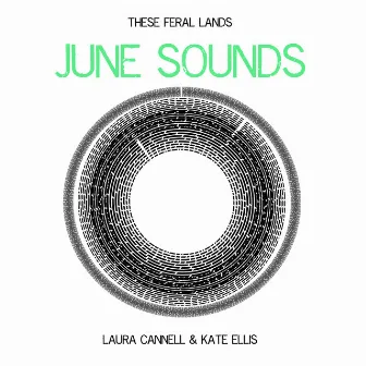 June Sounds by Laura Cannell & Kate Ellis