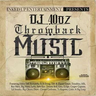 Throwback Music by DJ 40oz