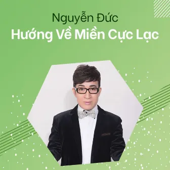 Hướng Về Miền Cực Lạc by Nguyễn Đức