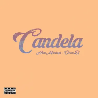 Candela by Alan Mendoza DJ