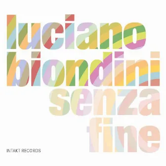 Senza Fine by Luciano Biondini