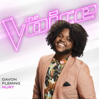 Hurt (The Voice Performance) by Davon Fleming