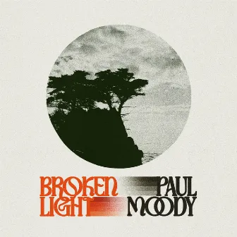 Broken Light by Paul Moody