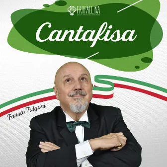 Cantafisa, Canzoni all'italiana - La Compilation by Fausto Fulgoni