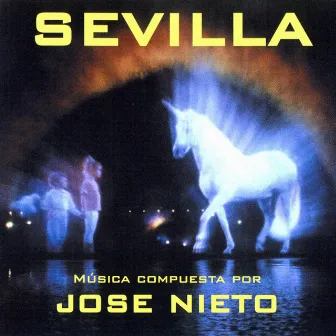 Sevilla (Banda Sonora Original) by José Nieto