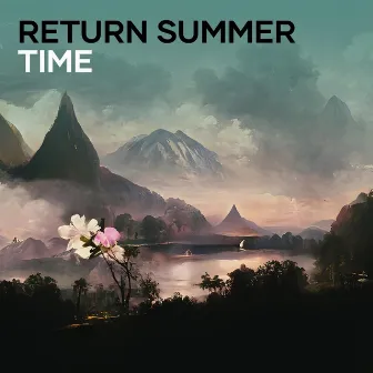 Return Summer Time by DJ Charles