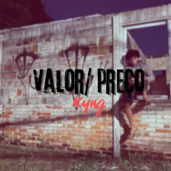 Valor / preço by Kyng !