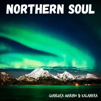 Northern Soul (Instrumental) by Kalanera