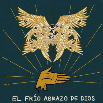 El Frío Abrazo de Dios by Exploding Sun