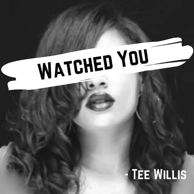 Watched You